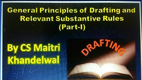 CS Professional_General Principles of Drafting _Part-1