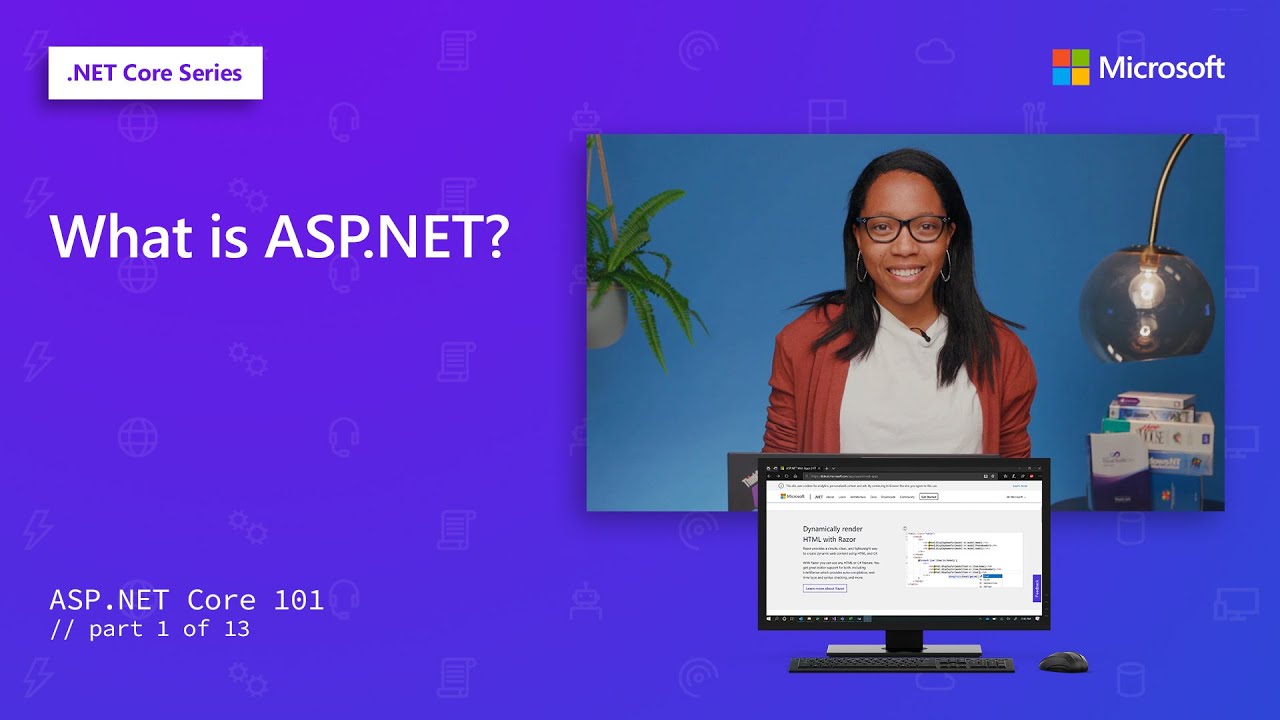 asp คือ อะไร  New 2022  What is ASP.NET? | ASP.NET Core 101 [1 of 13]