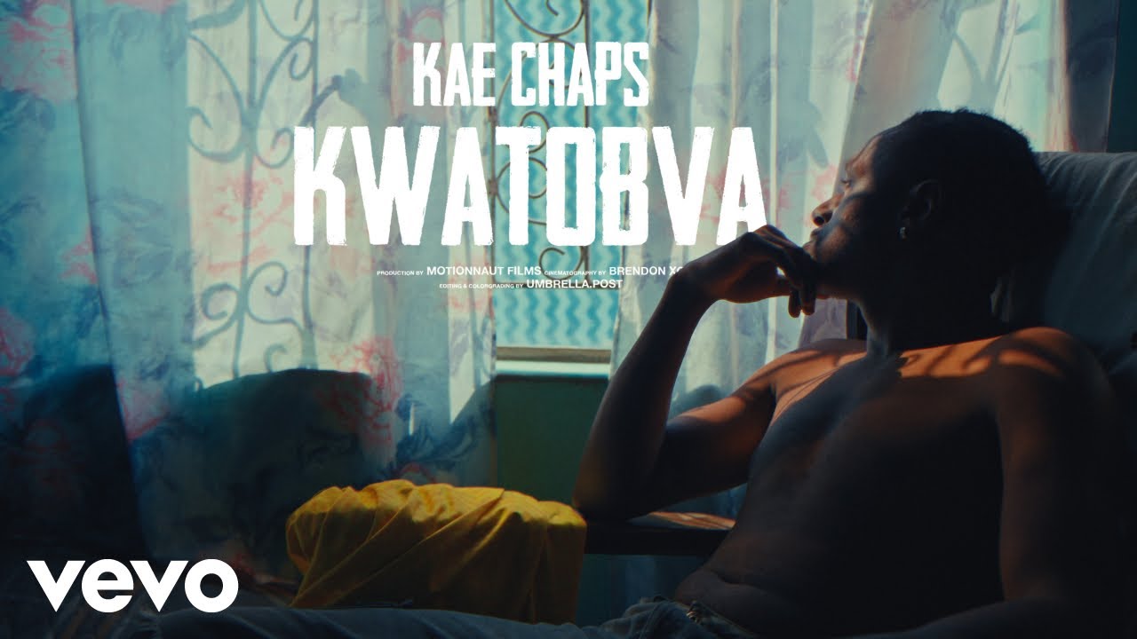Kae Chaps - Kwatobva (Official Music Video)