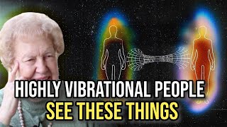 7 Things ONLY Highly Vibrational People Experience ✨ Dolores Cannon