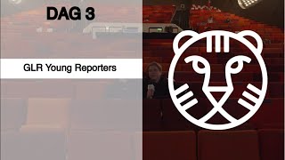 GLR Young Reporters | Dag 3 (IFFR 2020)