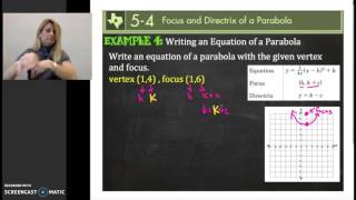 Unit 3: 5-4 Focus and Directrix of a Parabola Ex. 4