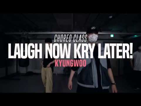 YG - Laugh Now Kry Later! | Kyungwoo Choreo Class | Justjerk Dance Academy