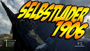 ★Battlefield 1 Weapon Breakdown: Selbstlader 1906 (Bullet Drop, Speed, Recoil, ETC) [G-Legend]★