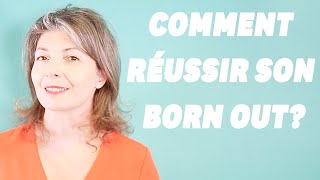 Après un burn out, comment remonter la pente