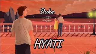 Duke - HYATI ( SLOWED+REVERB)