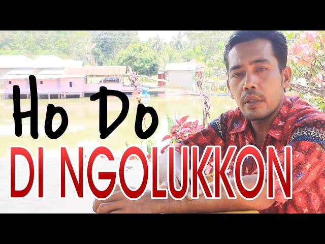 Ho Do Di Ngolukon - Agus Nasution (Official Music Video) class=