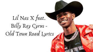 Lil Nas X feat. Billy Ray Cyrus - Old Town Road (Lyrics)