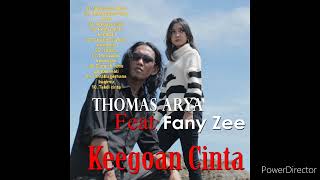 Download Lagu Best album Thomas fet Fany Zee- keegoan cinta MP3 Download Lagu Best album Thomas fet Fany Zee- keegoan cinta MP3