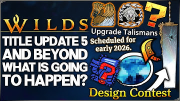 Monster Hunter Wilds - The End of Wilds & Title Update 5 - 2026 & More New Monsters? (Fun/Theory)