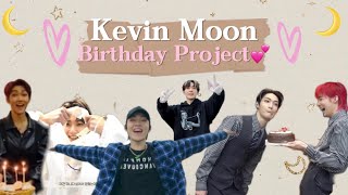 💌 to: our favorite moonlight boy 🌙 | Kevin Moon Birthday Project | Happy Birthday Kevin 💕🌙