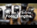 What if I could only have ONE lens? - My Top 5 Focal Lengths for Photography!