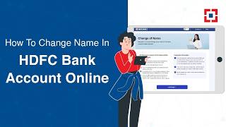 How To Change Name in Your Existing HDFC Bank Account |2025