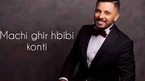 ALBEK YEMCHI LHALO- HATIM AMMOR  LYRICS (TRANSLITERATION)