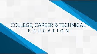 CHS College, Career & Technical Education