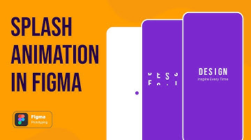 Create Animated Logo Splash Screen in Figma - Figma Animation Tutorial