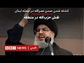 کشته شدن حسن نصرالله در حمله لبنان نقش حزب الله در منطقه کشته شدن حسن نصرالله در حمله لبنان نقش حزب الله در منطقه
