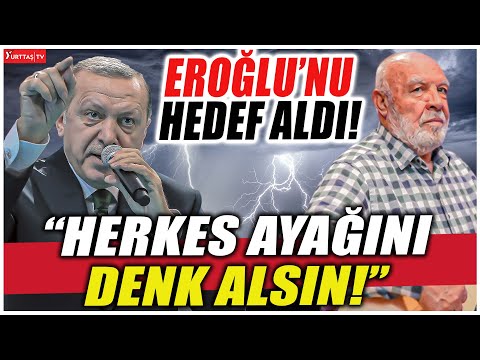 Erdoğan’dan Musa Eroğlu’na gözdağı! “Herkes ayağını denk alsın!”