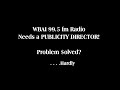 WBAI 99.5 fm Radio Needs a PUBLICITY DIRECTOR! (Vers. 02)