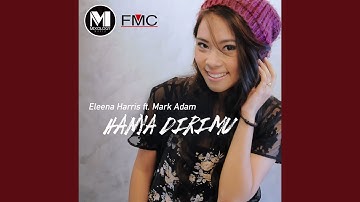 Hanya Dirimu (feat. Mark Adam)