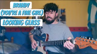 Looking Glass - Brandy (You're a Fine Girl) - Cover