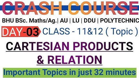 BHU BSc. maths exam - free crash course | Cartesian product & relation revision | Important for exam