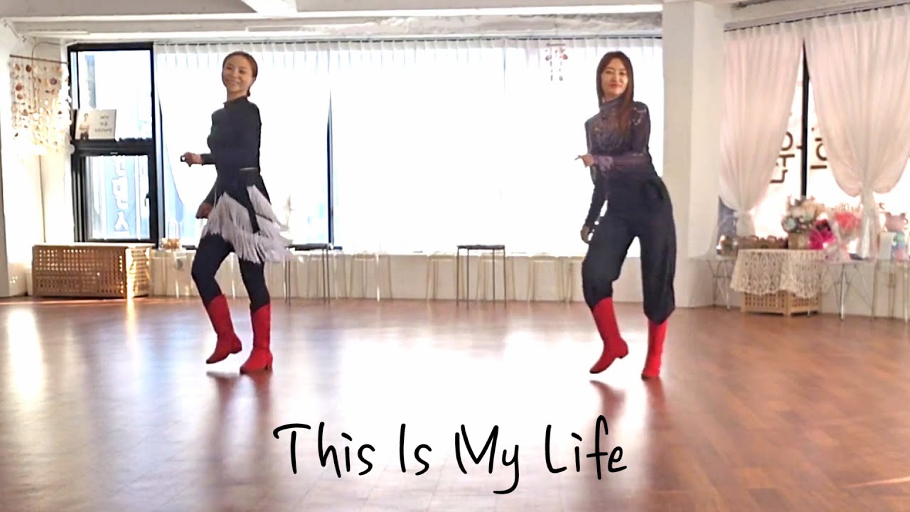 This Is My Life Line Dance / Beginner / 디스 이즈 마이 라이프 / 초급 라인댄스