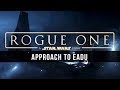 Michael Giacchino: Approach to Eadu [Rogue One: A Star Wars Story Unreleased Music]