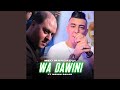 Wa Dawini Feat Manini Sahar Wa Dawini Feat Manini Sahar