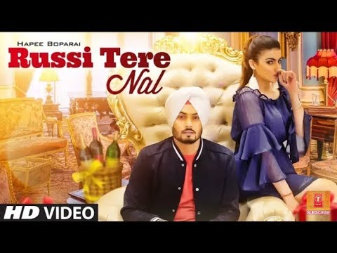 Russi Tere Naal Official Video Song Hapee Boparai  Kabal Saroopwali  Jassi X  Latest Songs 2018
