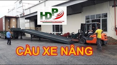 Cầu xe nâng Hà Đăng Phát - Chất lượng hàng đầu Việt Nam