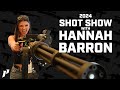 Hannah barron takes on shot show 2024