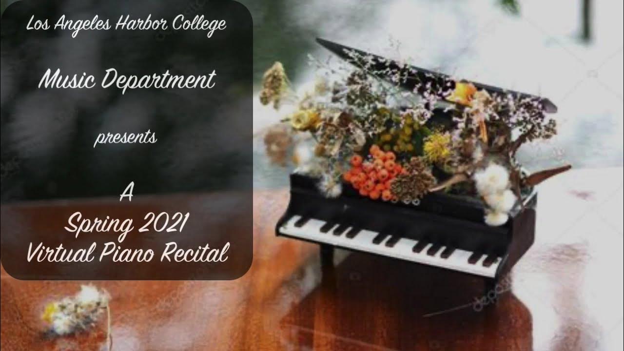 LAHC Spring 2021 Piano Virtual Recital YouTube