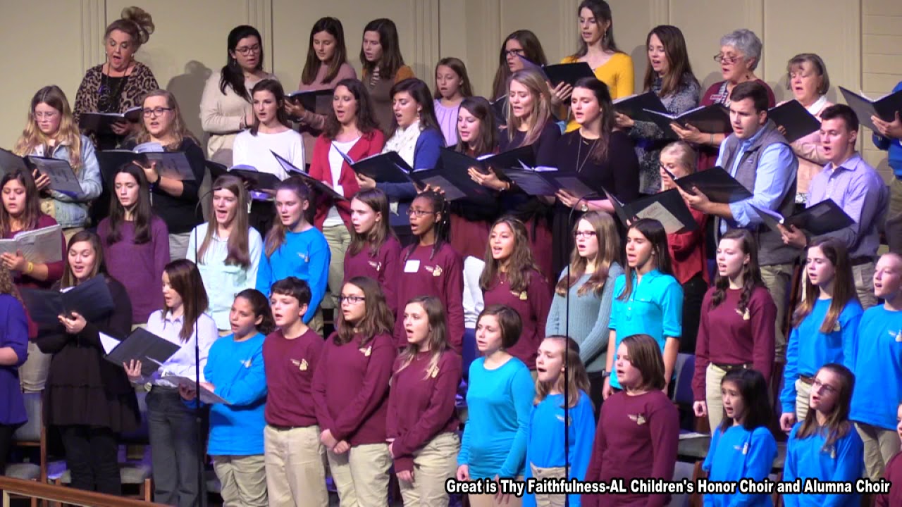 AL Children's Honor Choir and Alumni Choir Great Is Thy Faithfulness