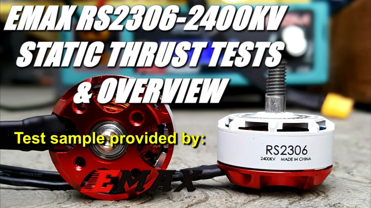 EMAX RS2306-2400KV Static Thrust Tests & Overview -fixed Audio level-