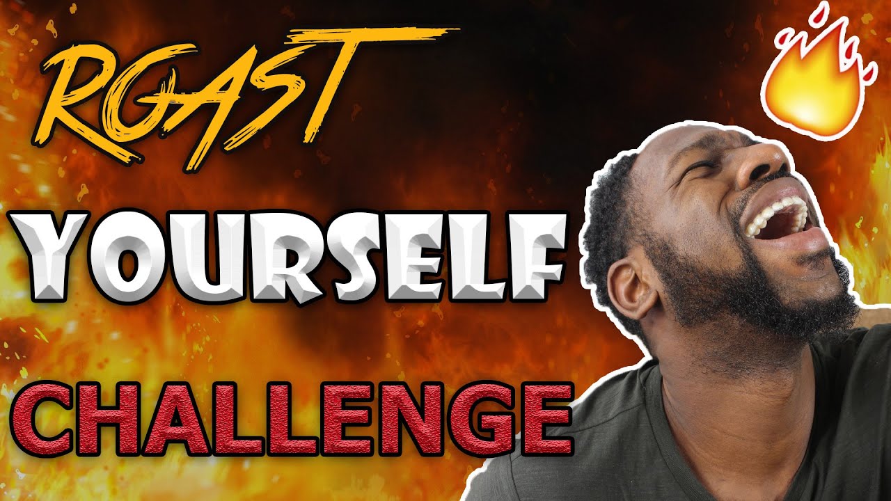 A DISS TRACK AGAINST MYSELF (ROAST YOURSELF CHALLENGE)