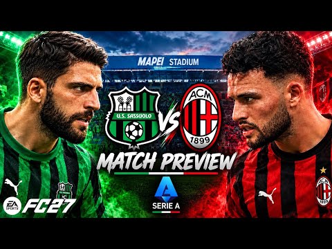 Video PREVIEW Sassuolo vs Milan | Serie A 2026/27 | FC 27