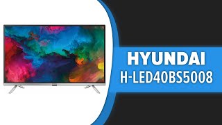 Телевизор Hyundai H-LED40BS5008