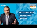 Uncommon sense vodcast episode 38  why leaders need to understand variation