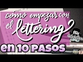 Tutorial Cómo empezar con el Lettering en 10 simples pasos