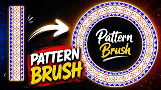 Create AMAZING Pattern Brush in Adobe Illustrator