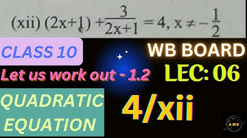 Quadratic equation | Let us work out 1.2 | 4/xii | class 10 | Maths | Wb maths