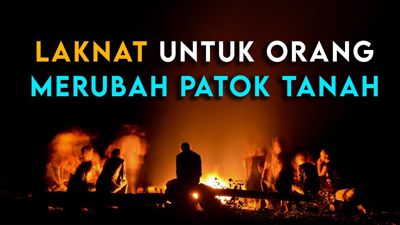 NGERI !! Inilah Siksaan Azab Bagi yang Suka Merubah Patok Batas Tanah Orang Lain