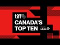 The Best Canadian Films of 2024 | CANADA'S TOP TEN Trailer | TIFF