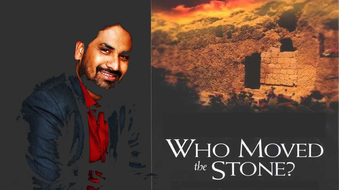 Who Moved The Stone? 