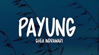 Ghea Indrawari - Payung (Lirik Lagu)