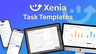 How To Create Task Templates Connect Them To Xenia Checklists