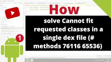 Cannot fit requested classes in a single dex file (# methods 76116 65536) How to solve