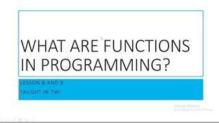 Functions In Computer Programming in Twi (Lesson 8 and 9)