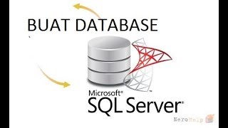 Cara Membuat Database dan Tabel di SQL Server 2008 R2 Mudah Part 1